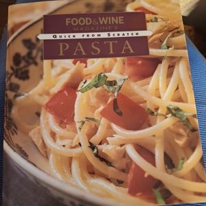 Quick from Scratch: Pasta Hardcover – June  1996 by Food & Wine Books